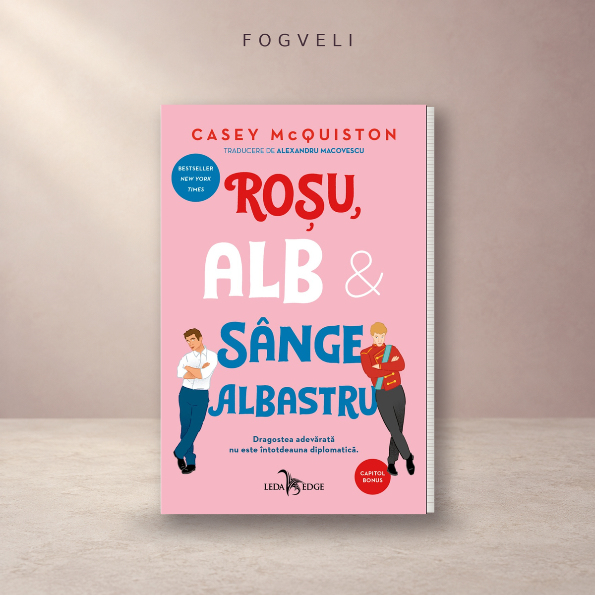 Roșu, alb și sânge albastru • Casey McQuiston | Romance, LGBTQ+
