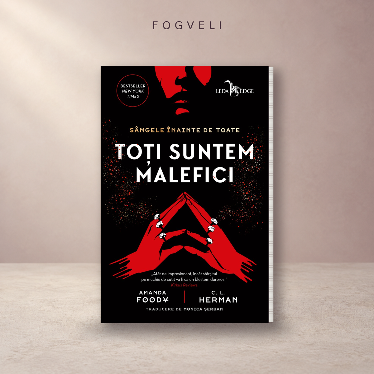 Toți suntem malefici • Amanda Foody și C.L. Herman | YA Fantasy, Dark Fantasy